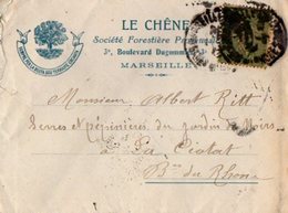TB 2796 - LSC - Lettre à Entête ¨ LE CHËNE ¨ Société Forestière Provençal à MARSEILLE Pour LA CIOTAT - 1877-1920: Semi-moderne Periode