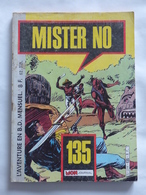 MISTER NO  N° 135  TBE - Mister No