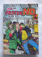 ALBUM  MISTER NO  N° 31  ( N° 94 à N° 96  ) TBE - Mister No