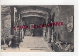 46- CASTELNAU BRETENOUX-  CHATEAU LA GALERIE DES SCILPTURES - LOT - - Bretenoux