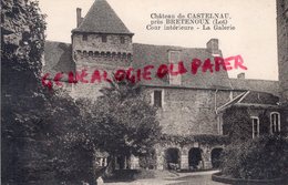 46- CASTELNAU BRETENOUX-  CHATEAU COUR INTERIEURE LA GALERIE - LOT - - Bretenoux