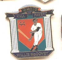 A234 Pin's Football Américain Base-ball GIANTS HALL FAMER WILLIE MC COVEY Baseball Achat Immédiat Immédiat - Honkbal