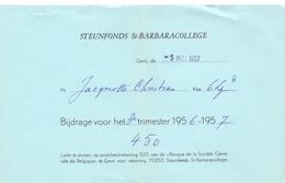 Factuur Facture - Rekening School Steunfonds St Barbaracollege  - Gent 1957 - Automovilismo