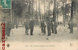 VICHY LA PALCE DU JEU DE BOULES PETANQUE SPORT - Pétanque