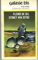 Fleurs De Sel Par Sydney Van Scyoc - Collection Galaxie Bis N°33 - Opta
