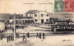 Canet-Plage          66        Café Franco-Belge Et Arrêt Du Tramway          (voir Scan) - Canet Plage