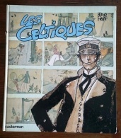 HUGO PRATT - CORTO MALTESE:  LES CELTIQUES  (edition Originale Cartonnée)  7 Scans - Corto Maltese