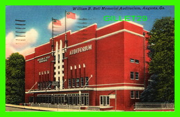 AUGUSTA, GA - WILLIAM B. BELL MEMORIAL AUDITORIUM - TRAVEL IN 1958 - PUB. BY RICHMOND NEWS CO - - Augusta