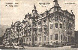 * T1/T2 Tátralomnic, Tatranská Lomnica (Magas Tátra, Vysoké Tatry); Palota Szálló. Kuszmann Gyula Bazár Kiadása / Hotel  - Otros & Sin Clasificación