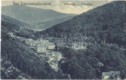 T2/T3 1913 Trencsénteplic-fürdő, Kúpele Trencianske Teplice; Villavölgy / Villenthal / Villa Valley (EK) - Otros & Sin Clasificación