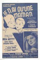 JC , Partition Musicale , JE N'AI QU'UNE MAMAN , Rina KETTY,  Frais Fr 1.65 E - Scores & Partitions