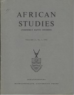 Revue AFRICAN STUDIES - Volume 21 - No 1 - 1962 - Sociology/ Anthropology
