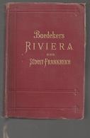 FR.- BAEDEKERS RIVIERA UND SÜDOST-FRANKREICH. LEIPZIG KARL BAEDEKER 1930 - Frankreich