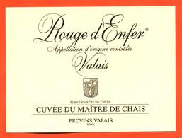 étiquette De Vin Suisse Rouge D'enfer Du Valais Chais à Provins Valais - 75 Cl - Vin De Pays D'Oc