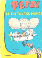 BD PETZI 1 ERE SERIE  - PETZI FAIT LE TOUR DU MONDE,  EDITION BELGE CASTERMAN TOURNAI  DE 1966 - VOIR LES SCANNERS - Petzi