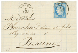 1873 25c CERES (n°60) Obl. Bureau De PASSE 1307 + Convoyeur VOUGEOT / LY.DIJ. Indice 18. TTB. - Other & Unclassified