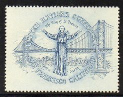 USA 1945 RARE CREATION OF UN UNITED NATIONS PEACE CONFERENCE WW2 LABEL SAN FRANCISCO GOLDEN GATE BRIDGE NHM UNO - Non Classés