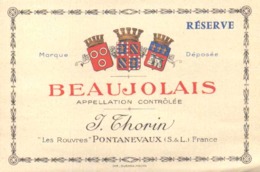 ETIQUETTE - ALCOOL - VIN - BEAUJOLAIS - RESERVE - THORIN  LES ROUVRES A PONTANEVAUX - Beaujolais