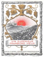 ETIQUETTE - ALCOOL - VIN - FRAMBORD VIEUX - VIN SUPERIEUR - LOUIS CASTEL FRONTIGNAN - Vin De Pays D'Oc