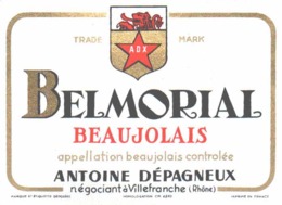 ETIQUETTE - ALCOOL - VIN BEAUJOLAIS - BELMORIAL - DEPAGNEUX NEGOCIANT A VILLEFRANCHE - Beaujolais