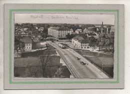 CPA - (Allemagne-Bade-Wurtemberg) - RASTATT  - Eingang Der Stadt An Den Badener Brücke In 1958 - Rastatt