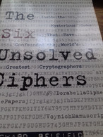 The Six Unsolved Ciphers RICHARD BELFIELD Ulysses Press 2007 - Britische Armee