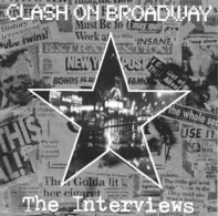 The CLASH - Clash On Broadway - The Interviews - CD - Punk