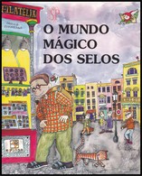 Portugal 2002 O Mundo Mágico Dos Selos AFINSA  Editorial Mediterrànea Barcelona Gráfica Printone  Filatelia - Comics & Manga (andere Sprachen)