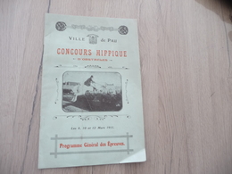 Plaquette Ville De Pau Programme Concours Hippique D'Obstacles 08/10/12/03/1911 8 Pages Textes/illustrations - Reiten