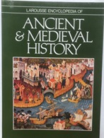 (22) Ancient & Medieval History - Larousse Encyclopedia - 1981 - 413p. - Antigua