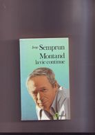 Jorge Semprun - Montand La Vie Continue - Folio Actuel - - Kino/TV