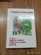 FRANCE - Yvert Et Tellier Catalogues: Timbres De France  Catalogue for The Year 2012 In New Unused Condition - Very Usef - Frankrijk