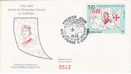 FDC PREMIER JOUR  Saint-Pierre Et Miquelon 1992 Christophe Colomb 569 - FDC