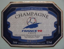 Etiquette Champagne "FRANCE 98" Coupe Du Monde De Football - Etablissements à Epernay 51 - Marne   A Voir ! - Fussball