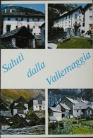 VALLE MAGGIA Saluti Dalla Vallemaggia - Maggia