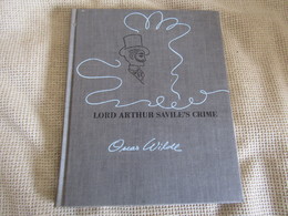 Lord Arthur Savile`s Crime A Study Of Duty By Oscar Wilde - 1950-Oggi