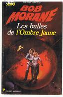 Bob Morane Les Bulles De L'Ombre Jaune D'Henri Vernes N°99/83 De 1973 - Marabout Junior