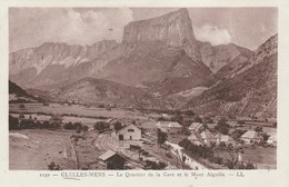 38 - CLELLES MENS - Le Quartier De La Gare Et Le Mont Aiguille - Clelles