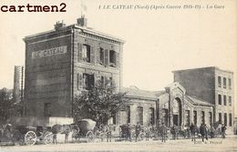 LE CATEAU (APRES GUERRE 1914-19) LA GARE ATTELAGE CHEVAUX 59 - Le Cateau