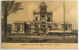 V 72645 Roma - Esposizioni 1911 - Piazza D’Armi - Venezia - Exposiciones