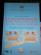 SAN MARINO  LE DUE REPUBBLICHE - Amministrazioni Postali