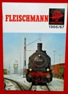 Catalogue 1966/67 Modélisme Ferroviaire- FLEISCHMANN - Sonstige & Ohne Zuordnung