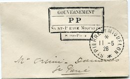 SAINT PIERRE ET MIQUELON LETTRE AVEC CACHET "GOUVERNEMENT P P............." DEPART ST PIERRE ET MIQUELON 11-5-26 - Covers & Documents