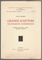 GRANDI SCRITTORI NUOVAMENTE INTERPRETATI: PETRARCA, BOCCACCIO, PARINI, LEOPARDI, MANZONI - Bibliographie