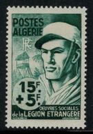 Algérie // 1950-1962  // 1954 //  Pour Les Oeuvres De La Légion étrangère, Neufs ** MNH (sans Charnières) No.310 Y&T - Neufs