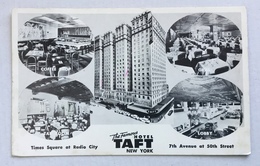 THE FAMOUS TAFT HOTEL -NEW YORK - 7TH AVENUE AT 50TH STREET-NV FP - Manhattan