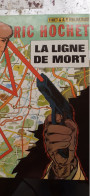 La Ligne De Mort TIBET DUCHATEAU Le Lombard 1976 - Ric Hochet