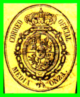 ESPAÑA –  MEDIA ONZA  AÑO 1855 - ESCUDO DE ESPAÑA - Fiscaux-postaux