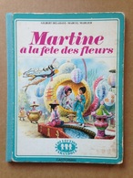 Album Jeunesse - Martine à La Fête Des Fleurs (1974) - Casterman