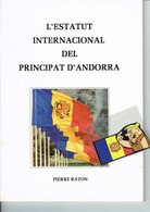 ANDORRA L'ESTATUT  INTERNACIONAL DEL PRINCIPAT D ANDORRA  1984 - 1950-Oggi